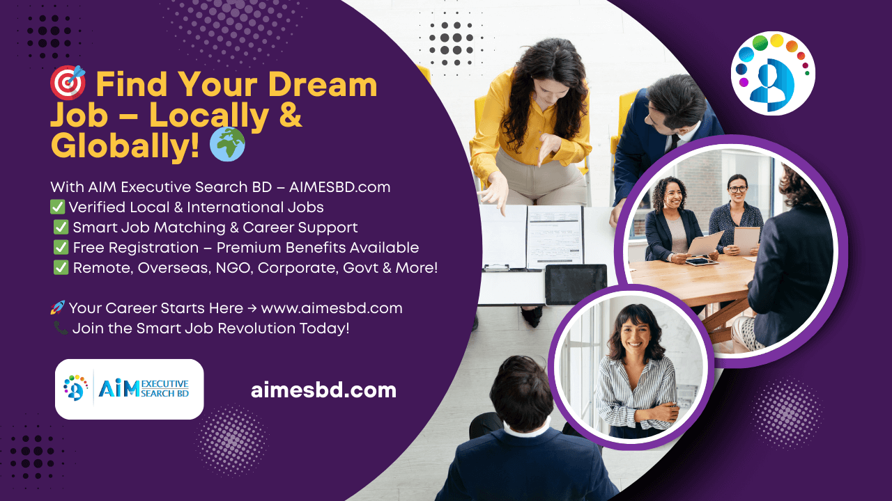 How Candidates Can Find Their Dream Job Locally and Internationally with AIM Executive Search BD