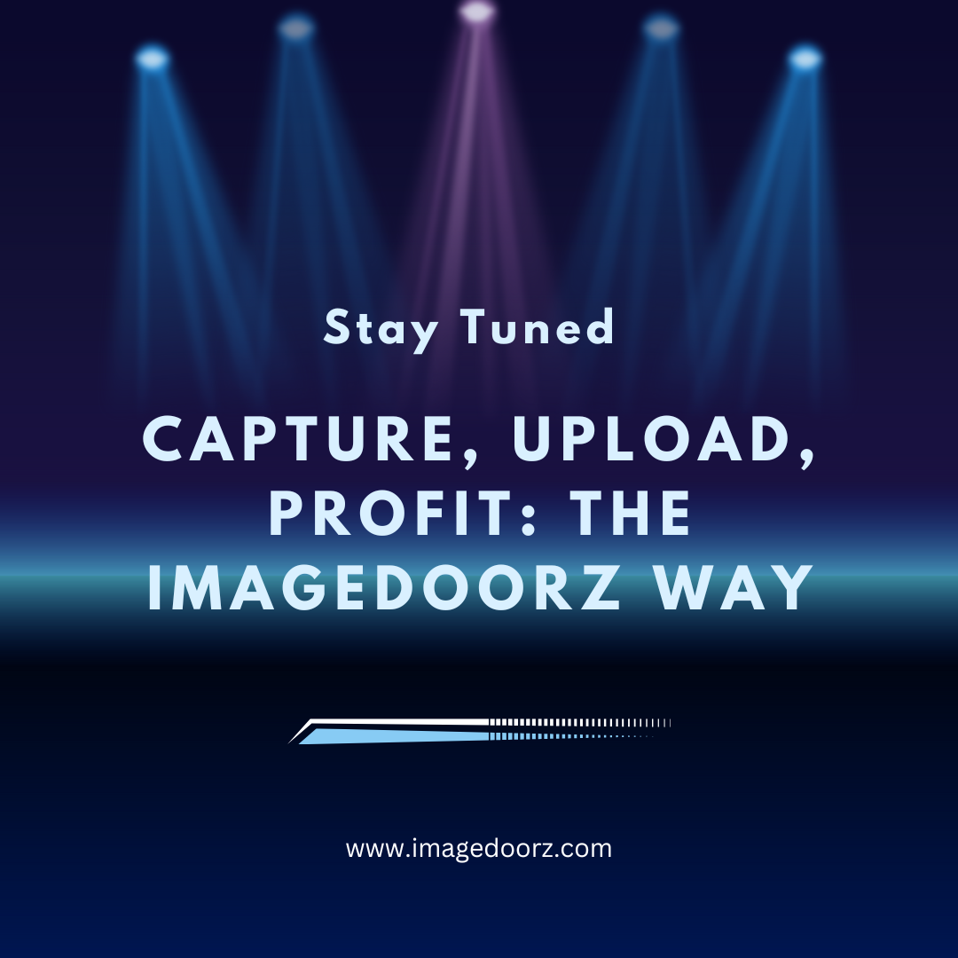 Capture, Upload, Profit: The ImageDoorz Way